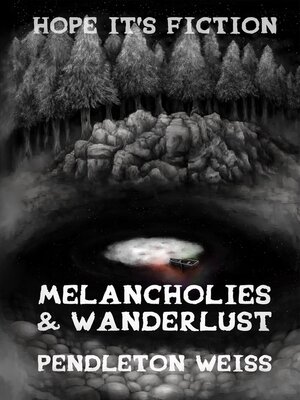 cover image of Melancholies & Wanderlust